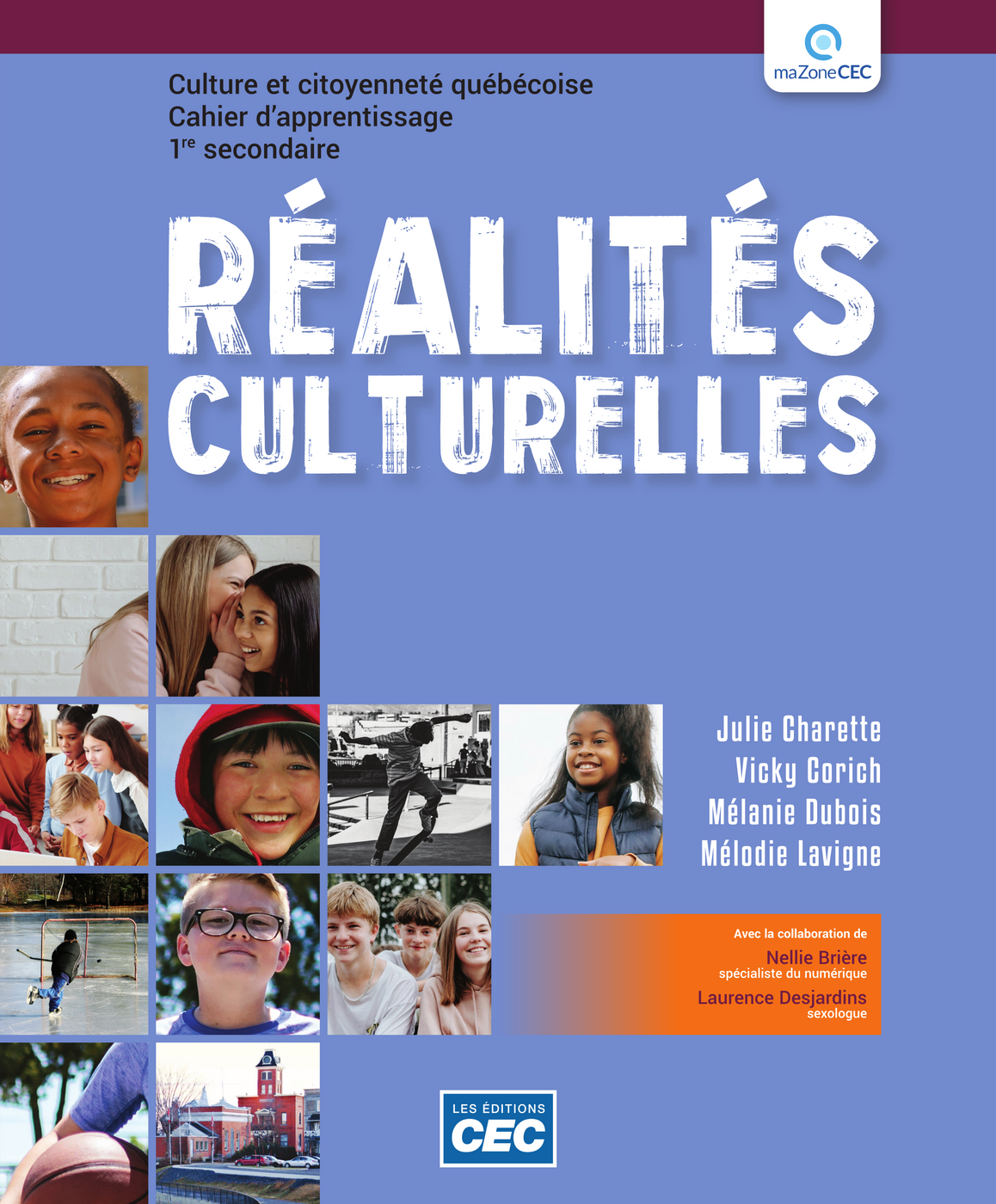 Réalités culturelles1re secondaire - Cahier d'apprentissage (incluant les exercices interactifs)Cahier d'apprentissage 1 1re secondaire Version papier