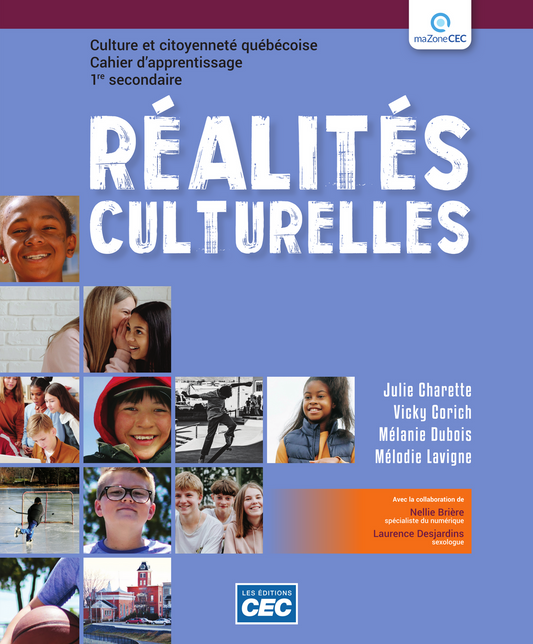 Réalités culturelles1re secondaire - Cahier d'apprentissage (incluant les exercices interactifs)Cahier d'apprentissage 1 1re secondaire Version papier