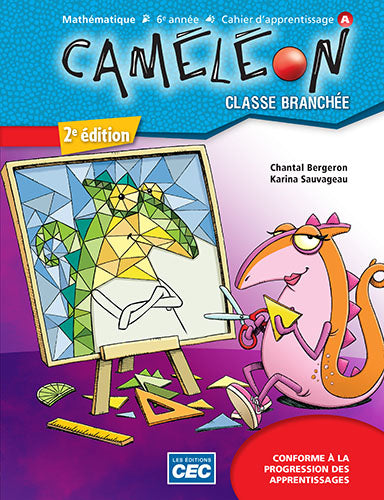 Caméléon|6e année - Cahiers d'apprentissage A/B, 2e Éd. (Incluant le carnet des savoirs) - Cahier numérique gratuit avec l'accès enseignant