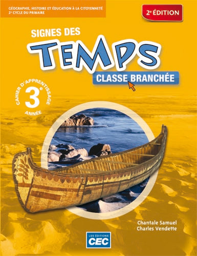 Signes des temps|4e année - Cahier d'apprentissage, 2e Éd. - Cahier numérique gratuit avec l'accès enseignant