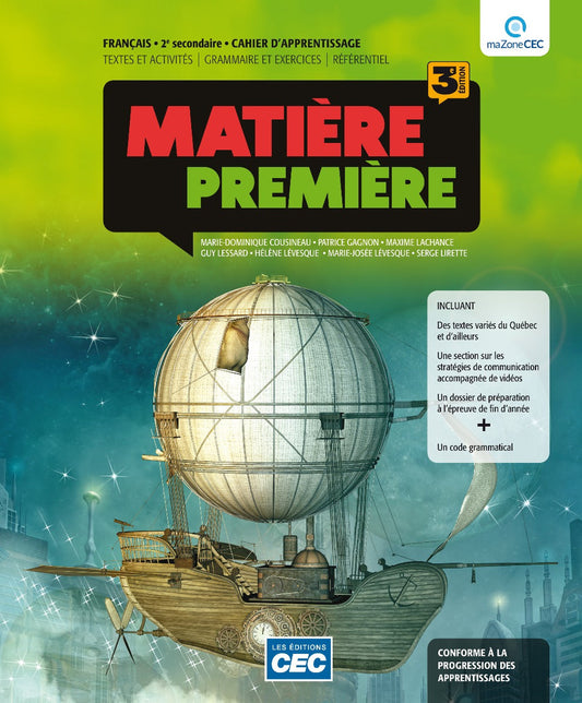 Matière première2e secondaire - Cahier d'apprentissage, 3e Éd. (incluant code grammatical et les exercices interactifs)Cahier d'apprentissage 2, 3e Éd. 2e secondaire Version papier