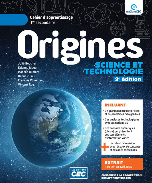 Origines1re secondaire - Cahier d'apprentissage, 3e Éd. (incluant Cahier de révision et les exercices interactifs) Version papier + Accès étudiant, Web 1 anCahier d'apprentissage 1, 3e Éd. 1re secondaire Ensemble papier et numérique - 1 an