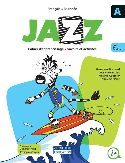 Jazz 3 - Cahiers d'apprentissage A et B − versions imprimée et numérique + carnet de lecture + aide-mémoire + act. Interactives - 1 an¹