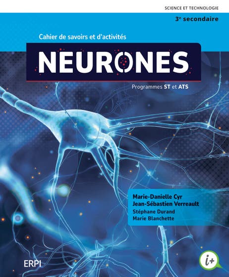 Neurones ST et ATS 3 - Cahier de savoirs et d'activités et ensemble numérique - Élève (12 mois)**